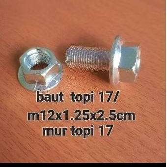 Baut Topi 17/m12x1.25x2.5cm