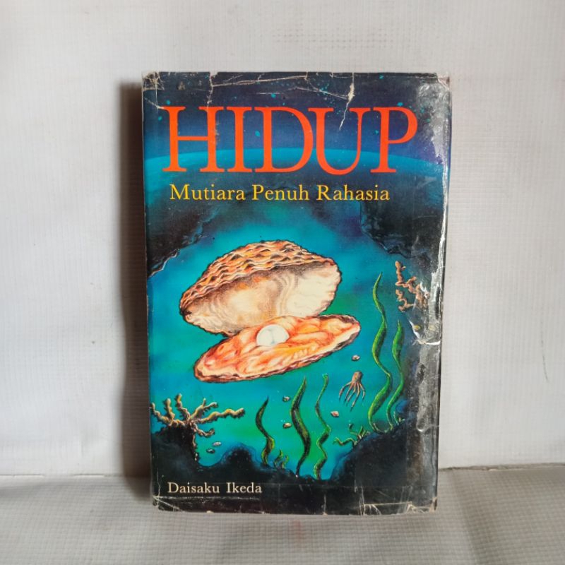 Hidup Mutiara Penuh Rahasia Daisaku Ikeda