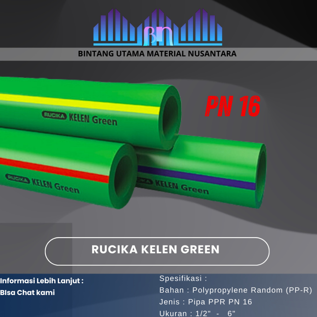 Rucika Kelen Green / Pipa PPR / Pipa Air Panas / Pipa Air Dingin PN 16. Uk.2 - 6 Inch.