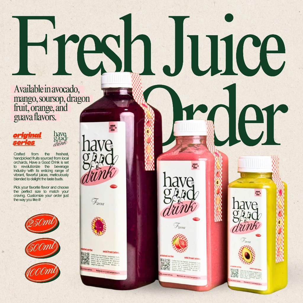 

Have A Good Drink Juice