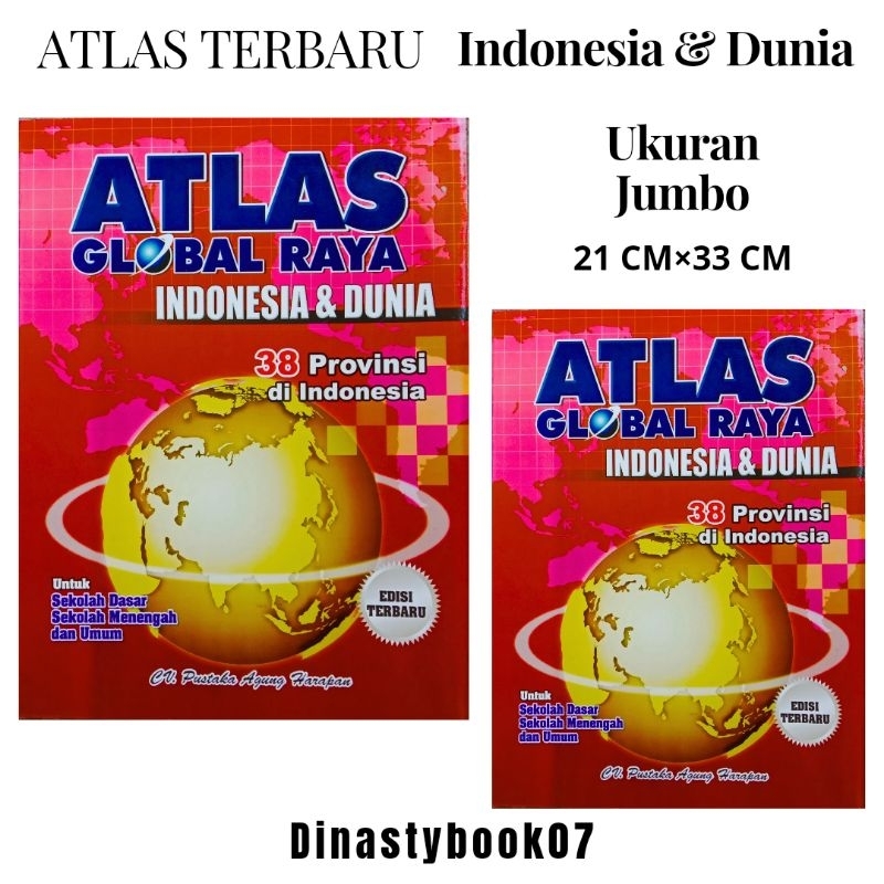 BUKU ATLAS TERBARU 38 PROVINSI DI INDONESIA DAN DUNIA/ATLAS GLOBAL/ORIGINAL PAH/UKURAN JUMBO