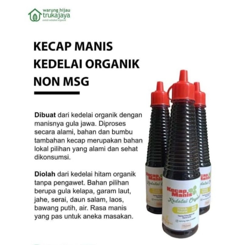 

Kecap Manis Organik Kecap Manis Kedelai Organik Trukajaya Non MSG