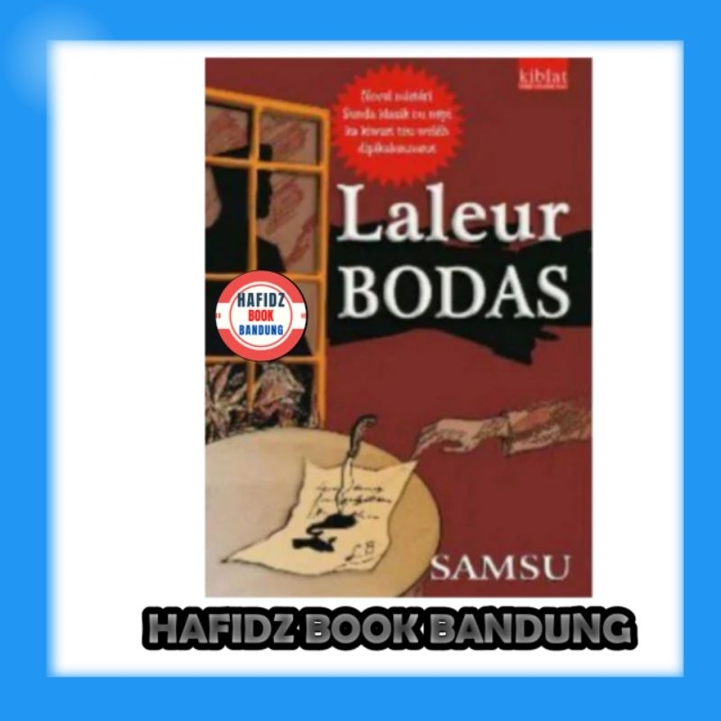 BUKU NOVEL SUNDA LALEUR BODAS SAMSU KIBLAT TERLARIS