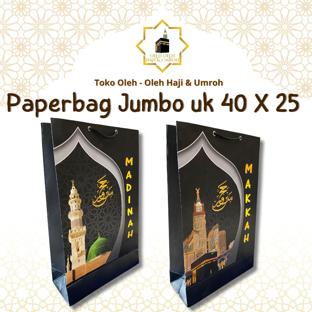 

PAPERBAG JUMBO UKURAN 40 X 25 CM PAPERBAG HAJI DAN UMROH PAPERBAG HAMPERS PAPERBAG HAJI DAN UMROH BESAR BISA UNTUK SAJADAH OLEH OLEH HAJI DAN UMROH