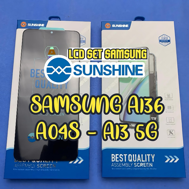 LCD TOUCHSCREEN SAMSUNG AO4S / 13 5G / A047 / A136  SUNSHINE