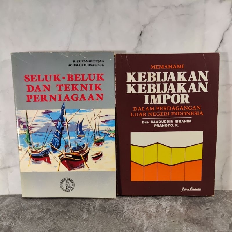 Buku Seluk Beluk Dan Teknik Perniagaan, Memahami Kebijakan Impor Dalam Perdagangan Luar Negeri Indon