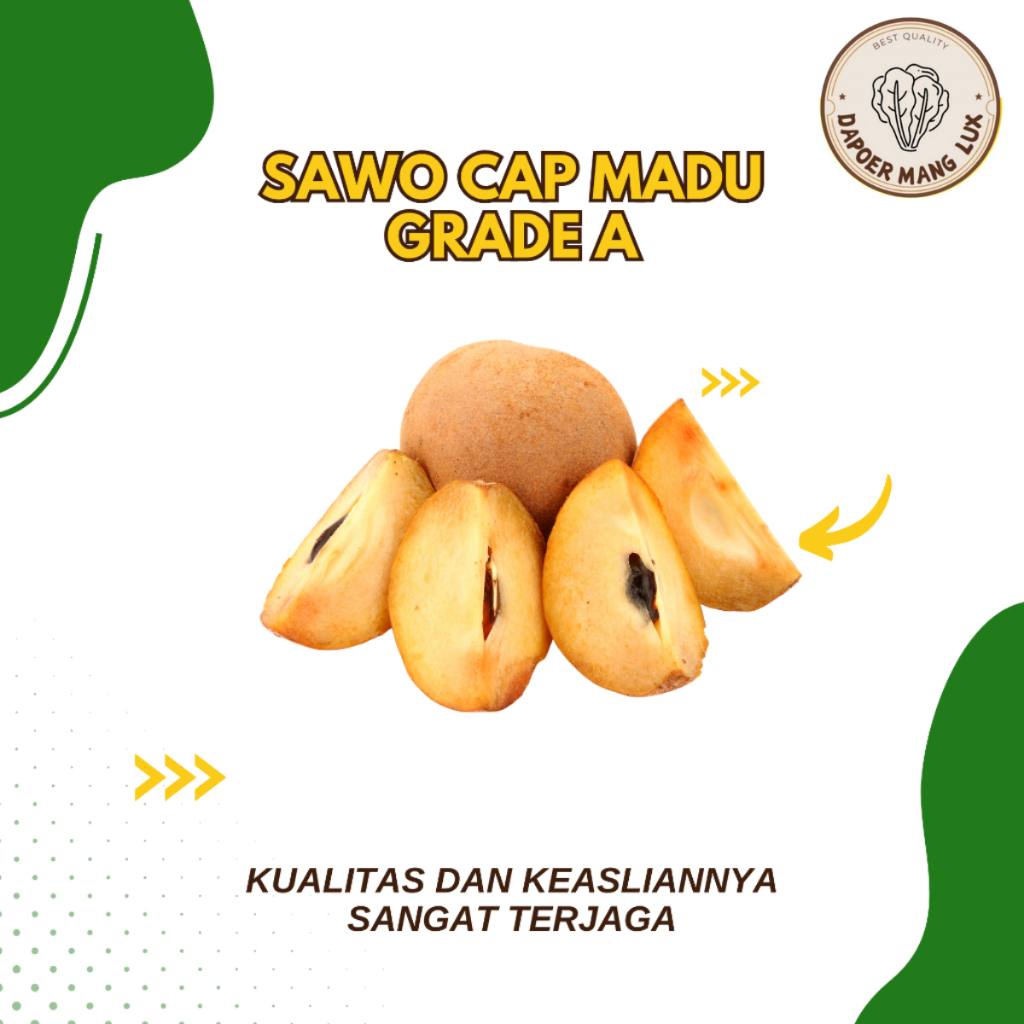 

SAWO CAP MADU GRADE A 500 GRAM DAN 1 KG BEST QUALITY
