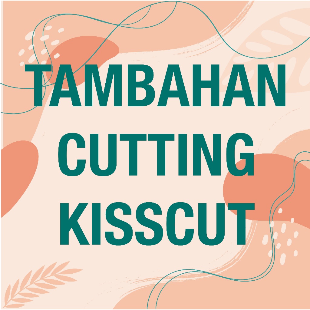 

TAMBAHAN CUTTING POLA / CUTTING UKURAN DIBAWAH 3CM / CUTTING > 100 PCS
