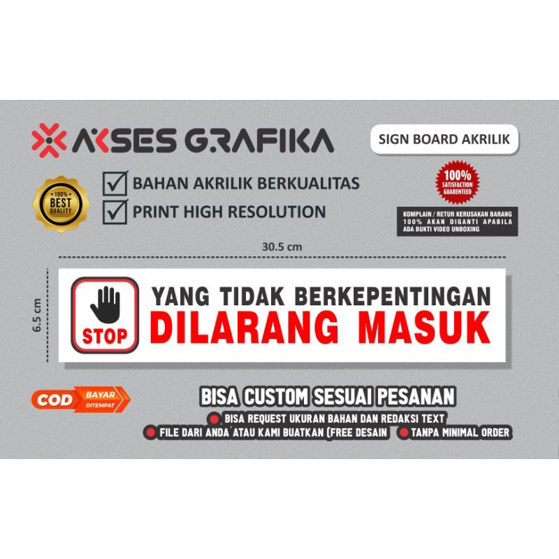 

Akrilik Sign Board/Signage Dilarang Masuk