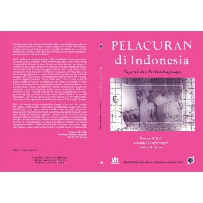 Pelacuran di Indonesia: Sejarah dan Perkembangannya - Terence H. Hull