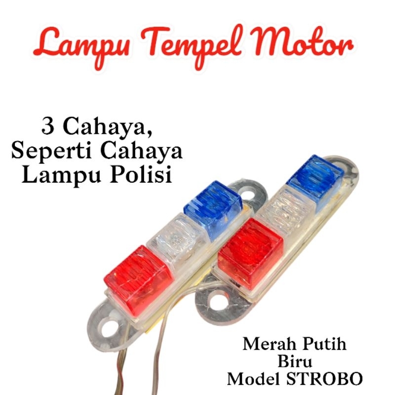 LAMPU TEMPEL SEPEDA MOTOR MODEL LAMPU POLISI 3 WARNA MERAH PUTIH BIRU STROBO
