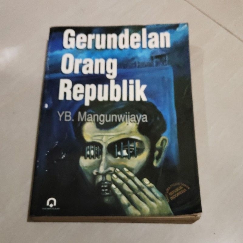 BUKU ORI GERUNDELAN ORANG REPUBLIK PENERBIT PUSTAKA PELAJAR