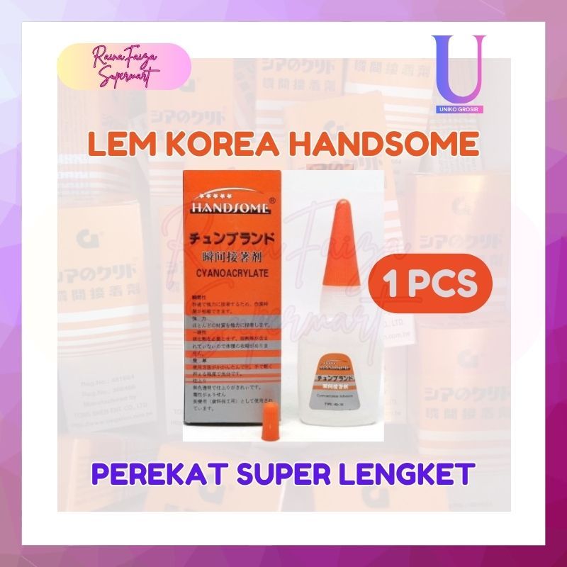 

[] PROMO [] Lem Korea Handsome [] Lem Tetes Serbaguna Super Kuat Serbaguna untuk Semua Permukaan