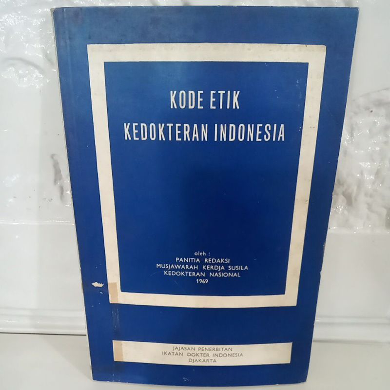 Buku Original KODE ETIK KEDOKTERAN INDONESIA