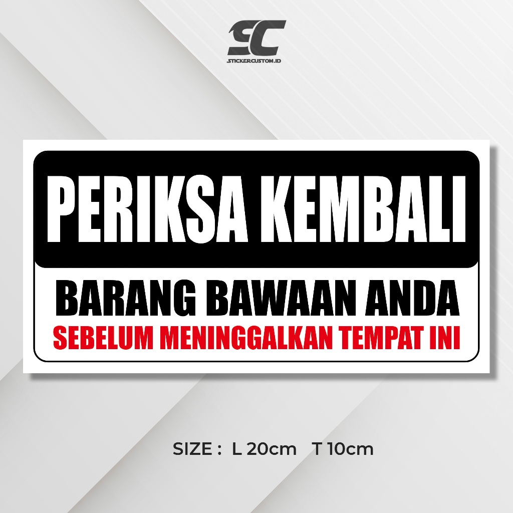 

STIKER VINYL PERIKSA KEMBALI BAWAAN ANDA