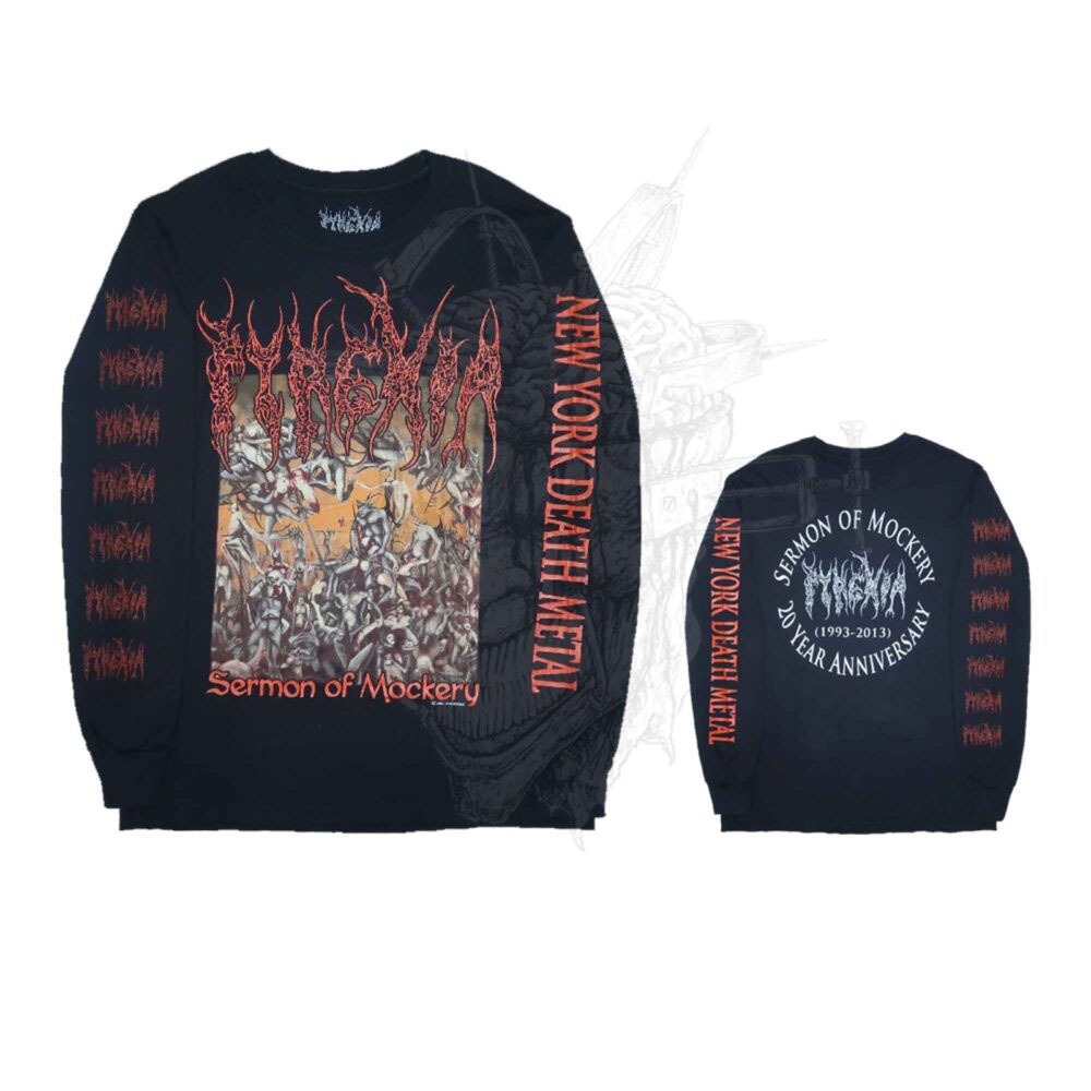 Long Sleeve - Pyrexia - Sermon Of Mockery