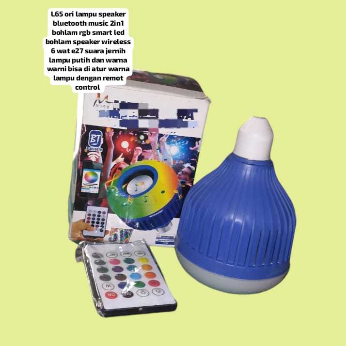 L65 ORI LAMPU SPEAKER BLUETOOTH MUSIC 2IN1 BOHLAM RGB SMART LED BOHLAM SPEAKER WIRELESS 6W E27 LIGHT