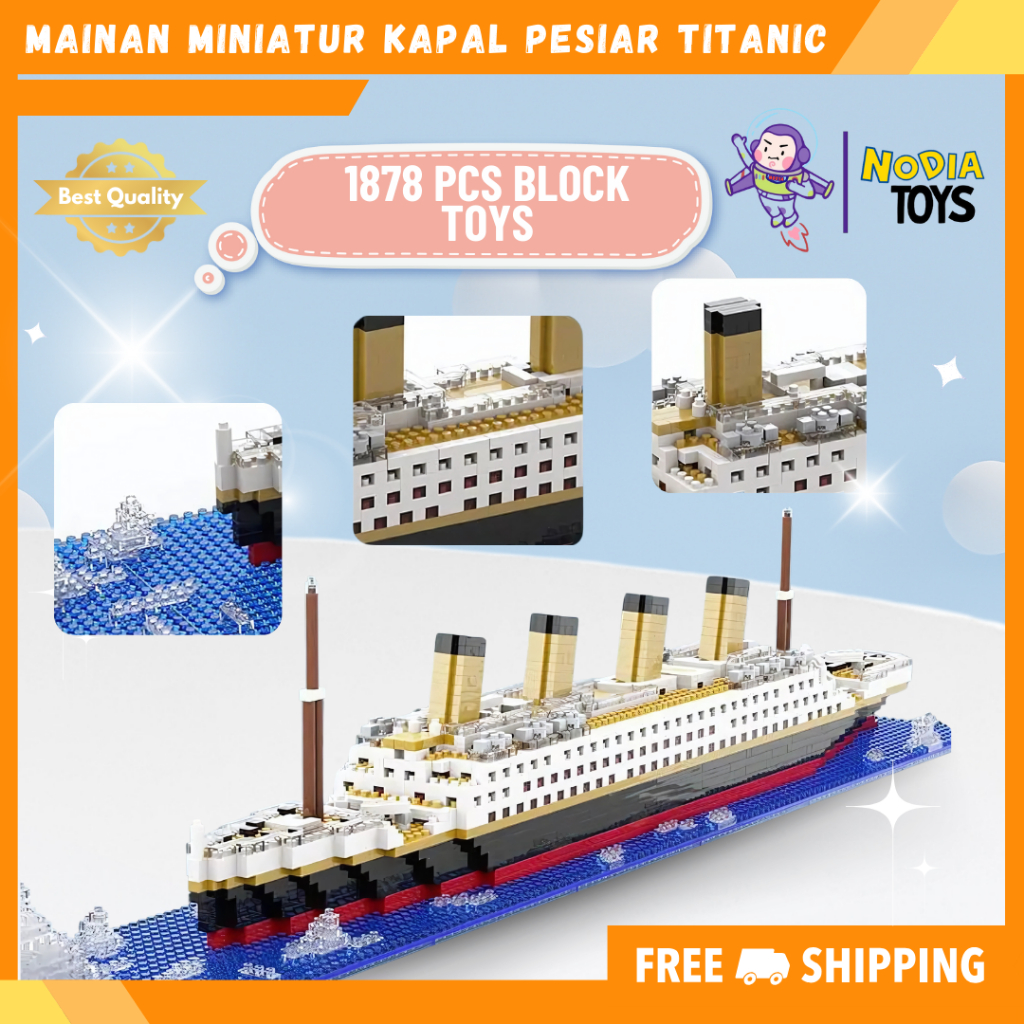 Nodia Toys Mainan Kapal Pesiar Titanic | Mainan Block Toy Titanic | Mainan Minitaur Perahu Titanic