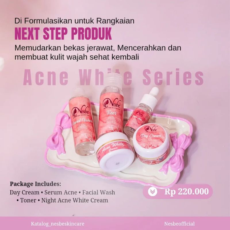 PAKET ACNE WHITE SERIES (BEKAS JERAWAT, JERAWAT ON OFF) BY NESBE SKINCARE NESBEAUTY SKINCARE