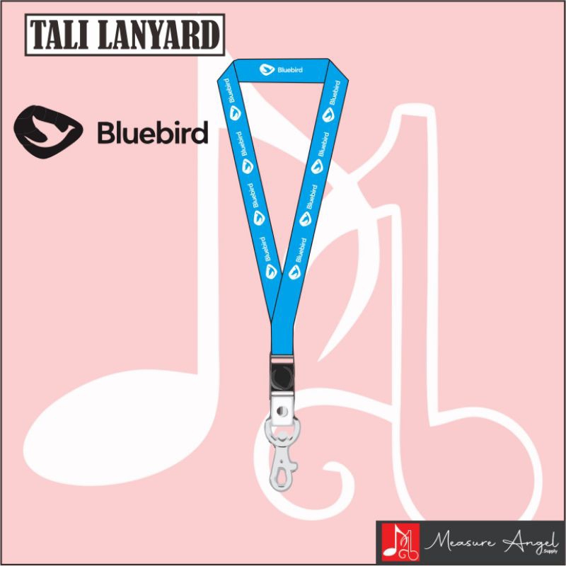 TALI LANYARD BLUEBIRD TALI ID CARD GANTUNGAN KUNCI GANTUNGAN FLASHDISK GANTUNGAN NAMETAG TALI LANYAR