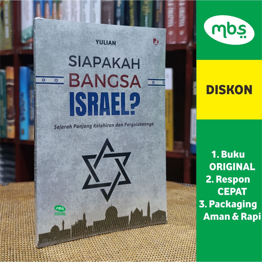 BUKU SIAPAKAH BANGSA ISRAEL? - Sejarah Panjang Kelahiran dan Pergulatannya - Yulian