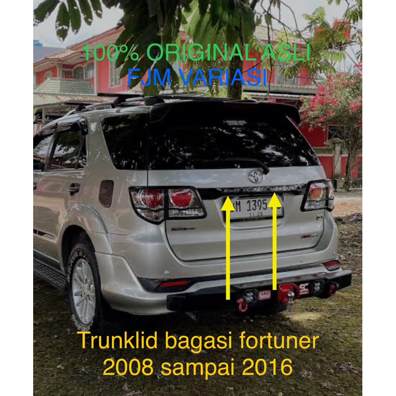 TRUNKLID TRANLIT PINTU BAGASI BELAKANG TOYOTA FORTUNER VNT 2011-2015 ORIGINAL ASLI