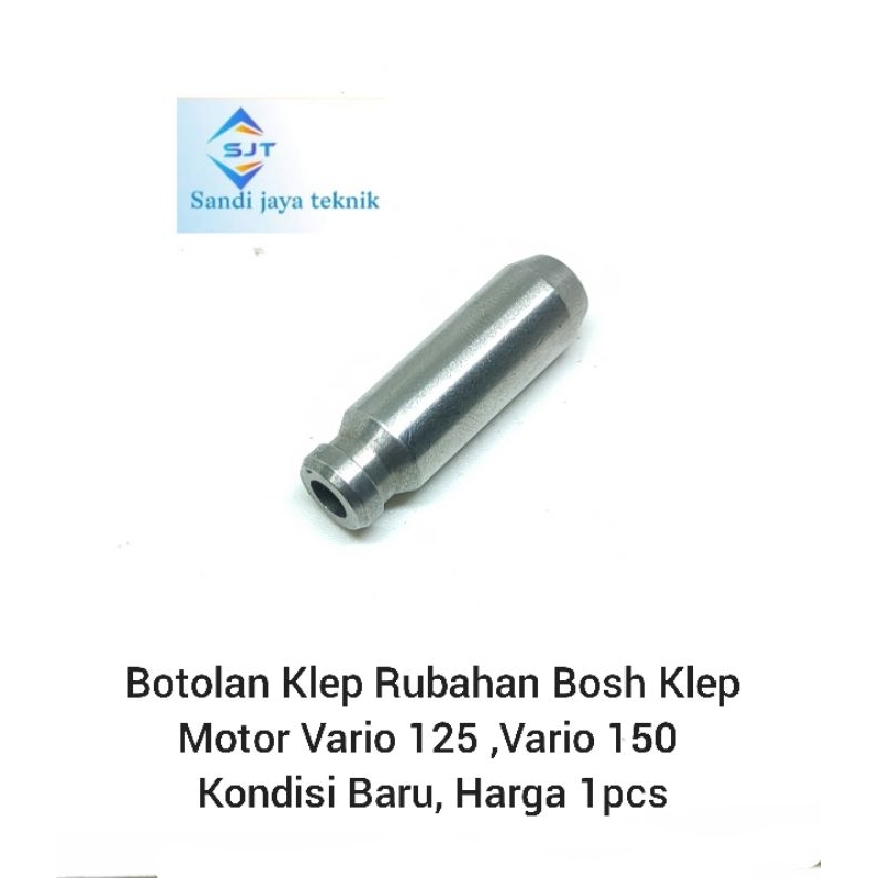 Botolan Klep Rubahan Bosh Klep  Motor VARIO 125 VARIO 150 PCX 150