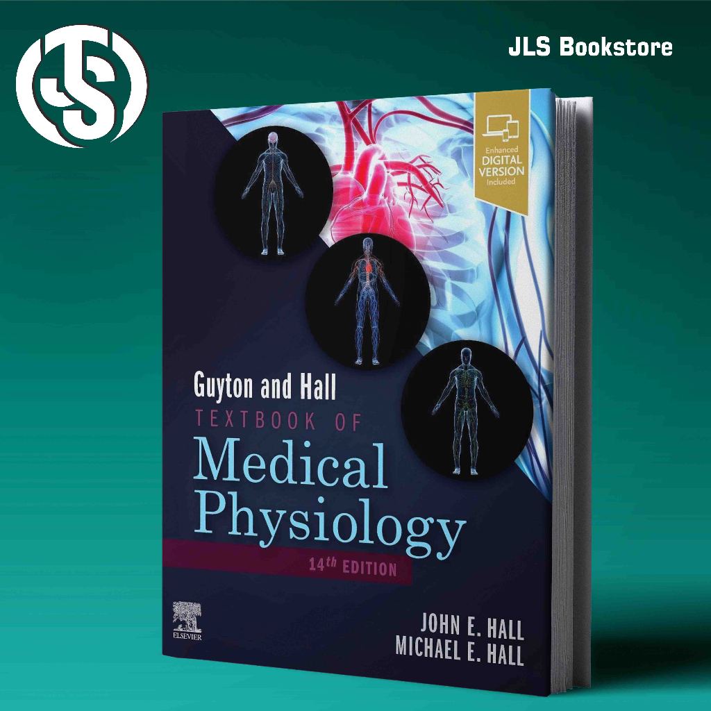Guyton and Hall Textbook of Medical Physiology - John Hall, Michael Hall