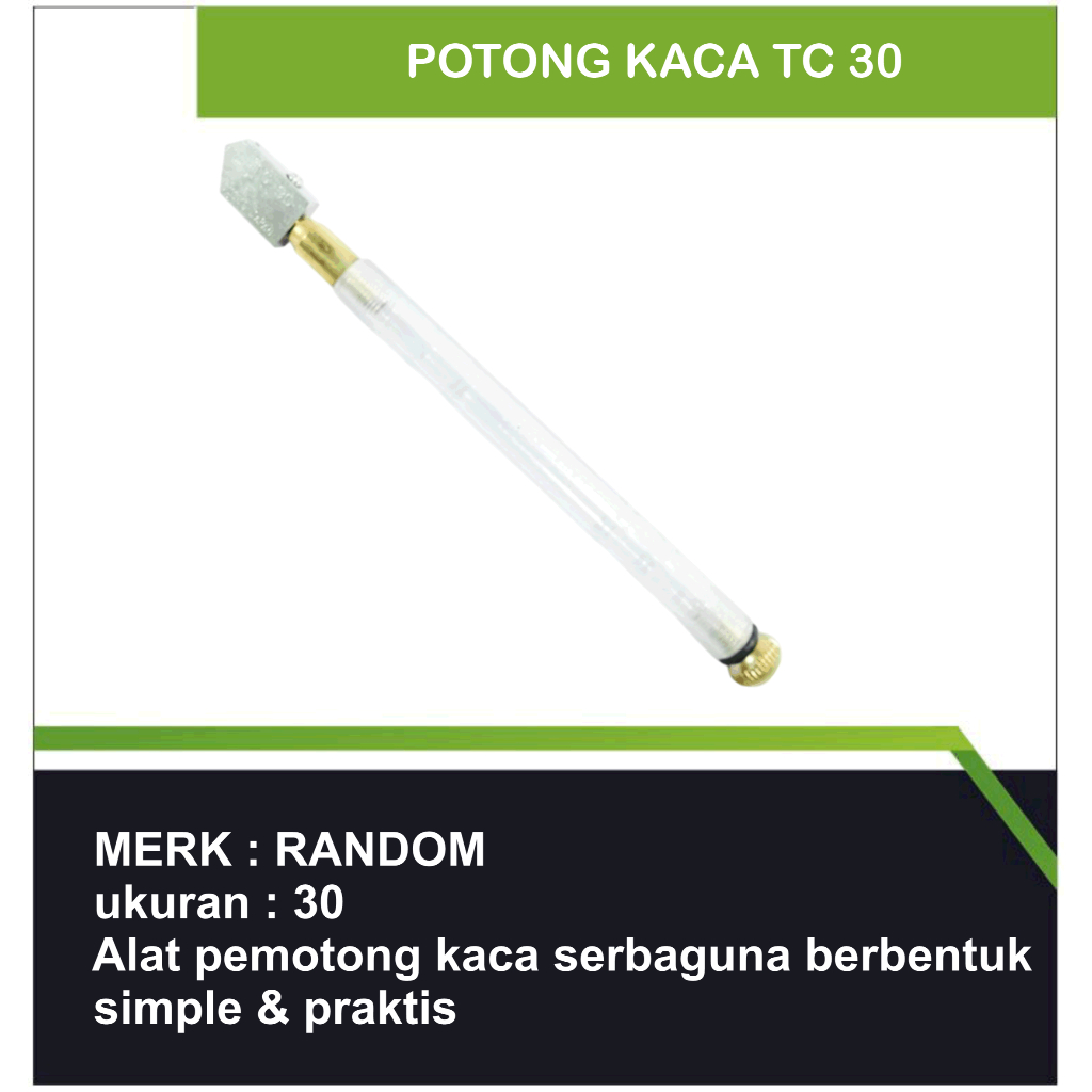 Potong Kaca TC-30 / Pisau Potong Kaca / pemotong kaca