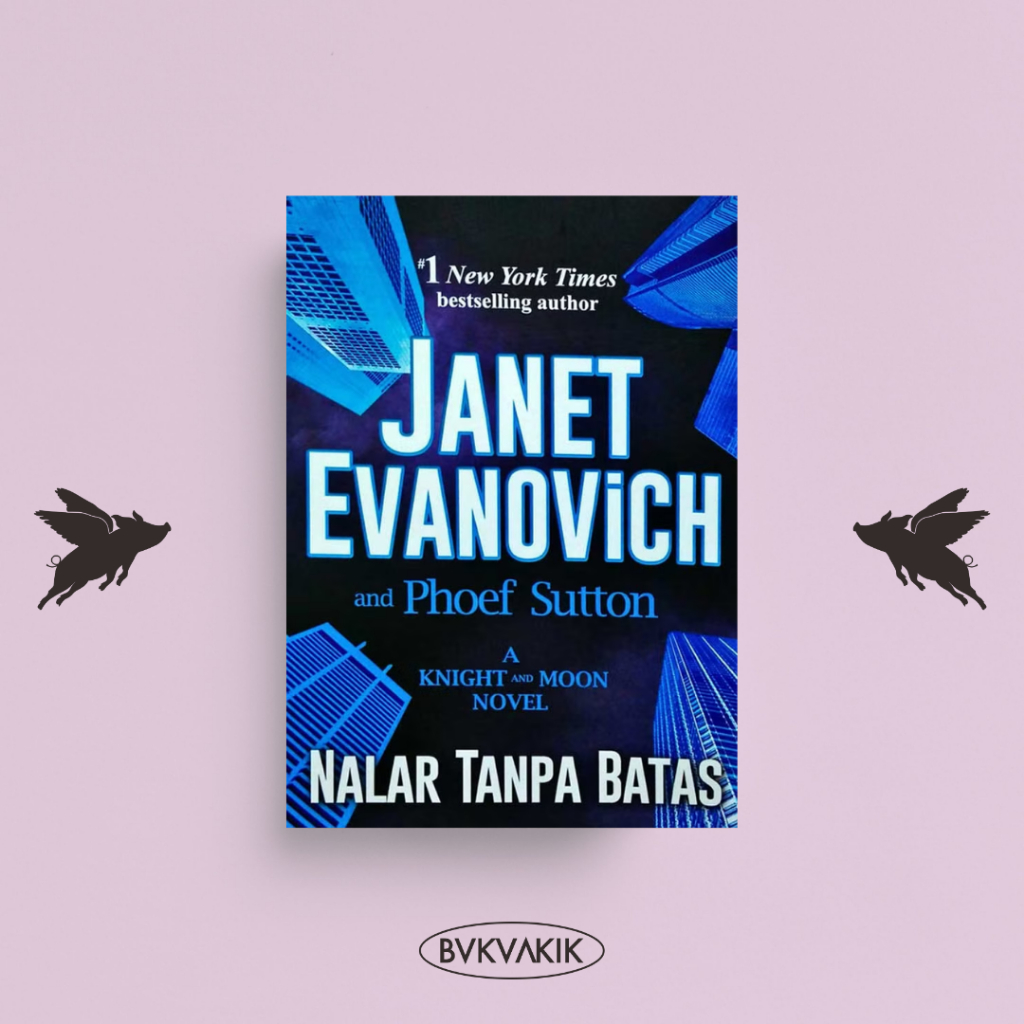 Nalar Tanpa Batas - Janet Evanovich & Phoeff Sutton