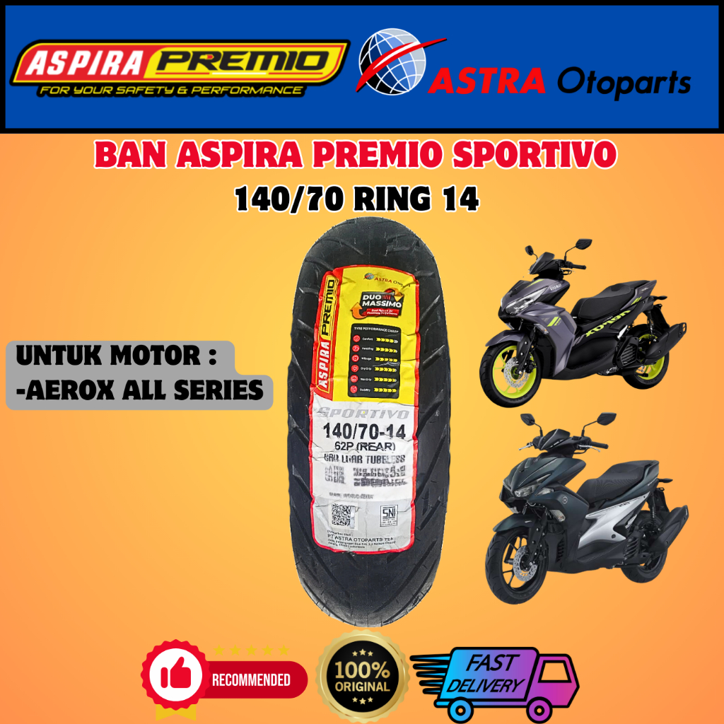 BAN BELAKANG MOTOR AEROX OLD , AEROX NEW 155 ASPIRA PREMIO 140/70 14 TUBELESS ORIGINAL