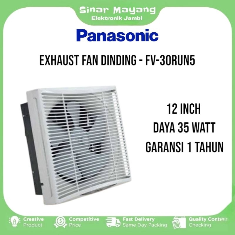 Exhaust Fan PANASONIC FV-30RUN5/ Exhaust Fan PANASONIC 12 Inch/ Garansi Resmi PANASONIC