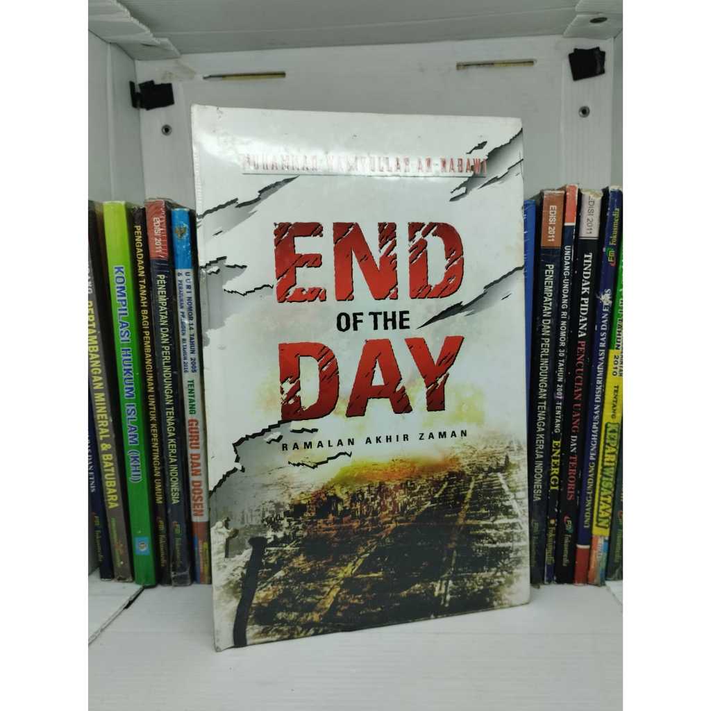 END OF THE DAY RAMALAN AKHIR ZAMAN | MUHAMMAD WALIYULLAH AN-NABAWI