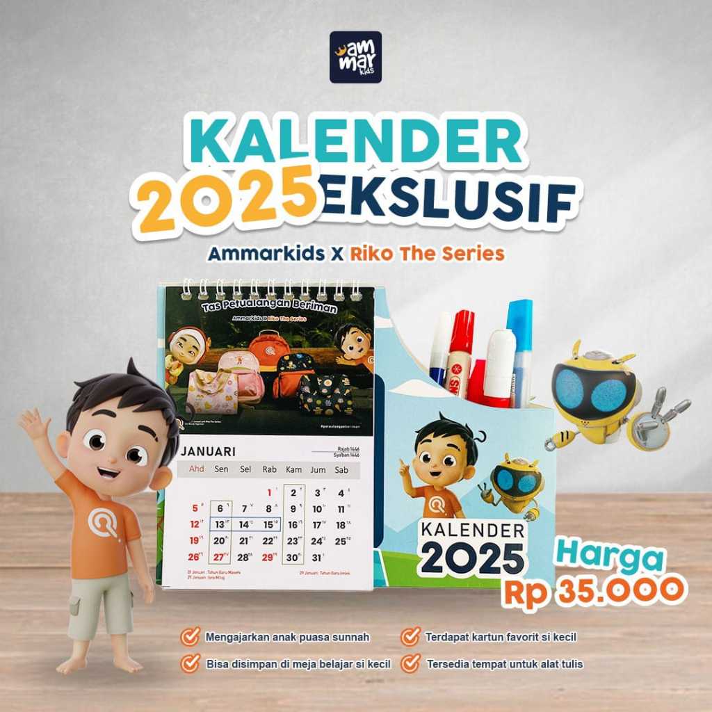 

Kalender Meja 2025 Eksklusif Ammarkids x Riko The Series
