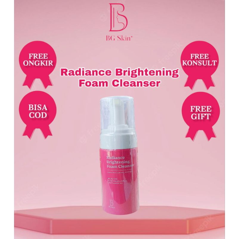 RADIANCE BRIGHTENING FOAM CLEANSER SABUN WAJAH BEAUTY GLOW BG SKINCARE