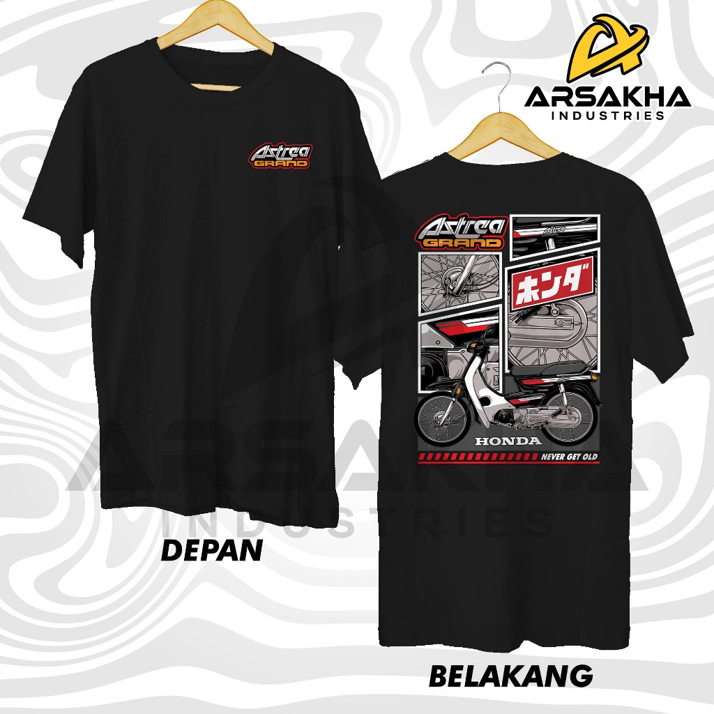 Kaos Honda Grand Astrea Prima Legenda Never Get Old Baju Distro - Arsakha Industries