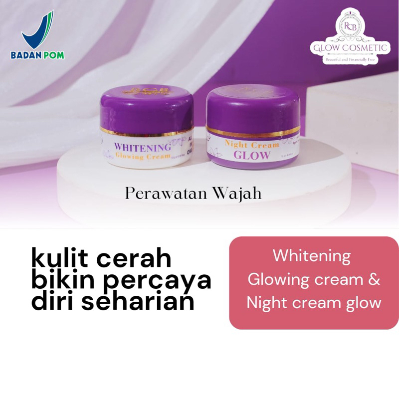 (FREE GIFT) PAKET LENGKAP RCB GLOW COSMETIC ( 1 paket basic + serum + cream malam)