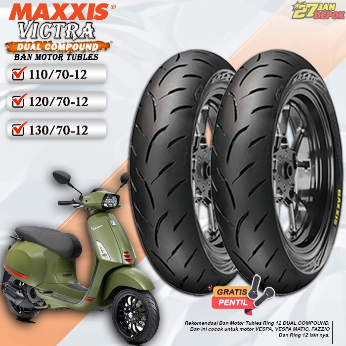 Ban Motor Tubles Maxxis Victra Ring 12 Ban Motor Tubles Vespa Matic Scoopy Fazzio Ring 12 Tubeless