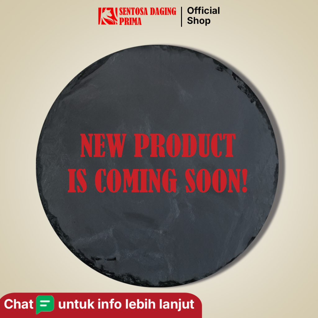 

Sentosa Daging Prima New Product is Coming Soon