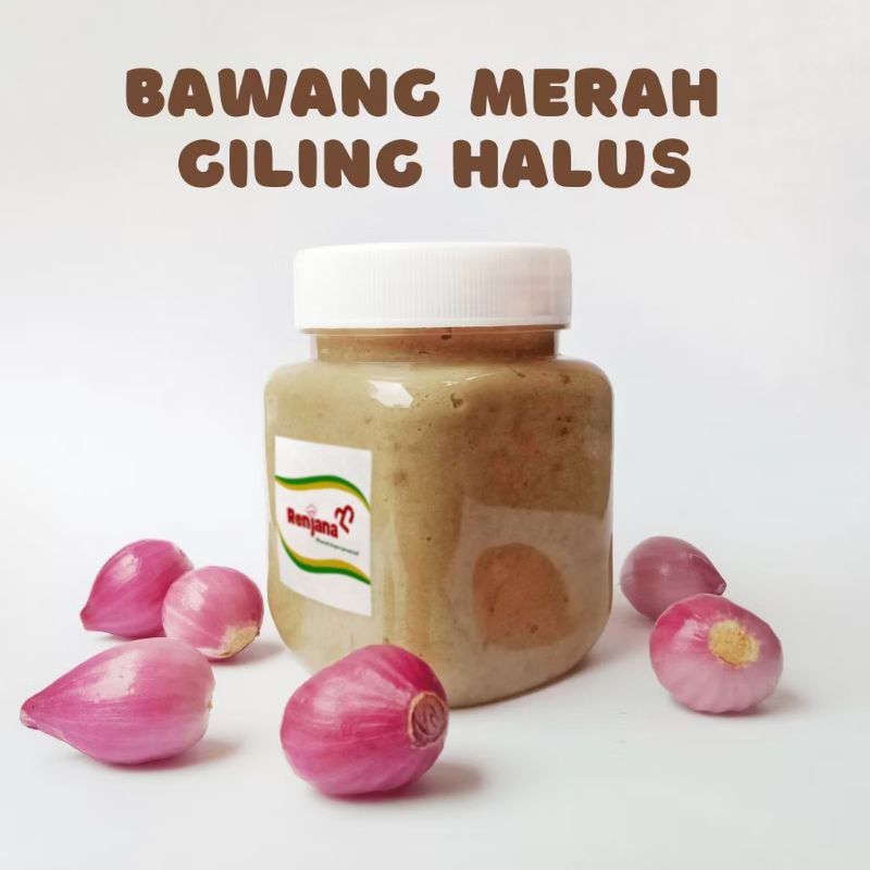 

BAWANG MERAH GILING HALUS Renjana Bumbu