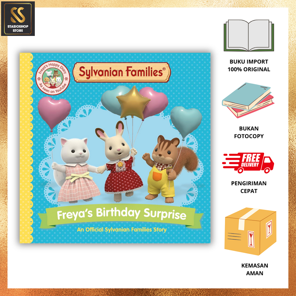 SYLVANIAN FAMILIES FREYA'S BIRTHDAY SURPRISE | 9781529093209