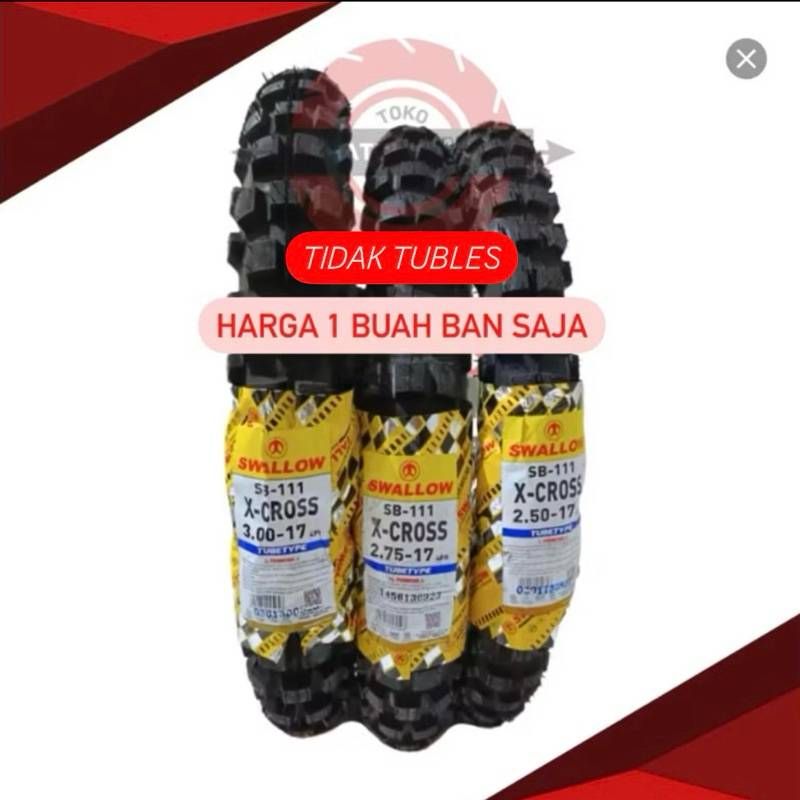 (1 BUAH) BAN CANGKUL XCROSS CROSS BAN LUAR BEBEK SWALLOW SB 111 X CROSS 250 17 / 275 17 / 300 17 MUR