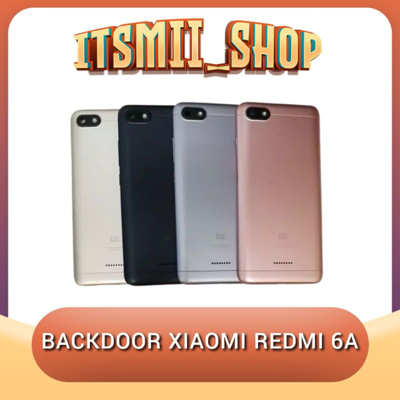 Backdoor Backcover Xiaomi Xiomi Redmi 6A Single Sim