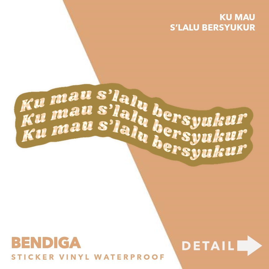 

KU MAU SLALU BERSYUKUR - ELSTUDIO Sticker VINYL tahan air
