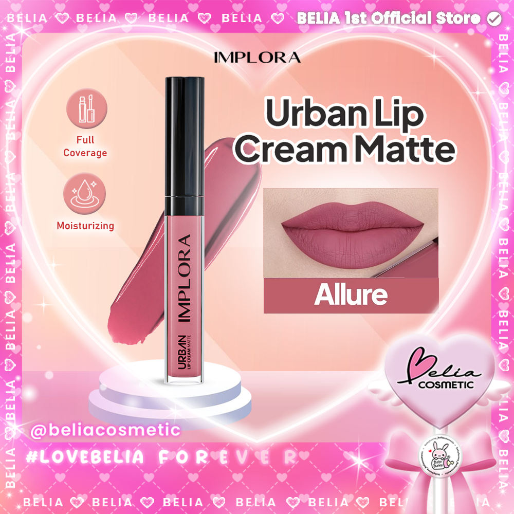 [ BELIA ] Implora Urban Lip Cream Matte 05 Allure | Lipstick | vitamin E | Mudah diaplikasikan