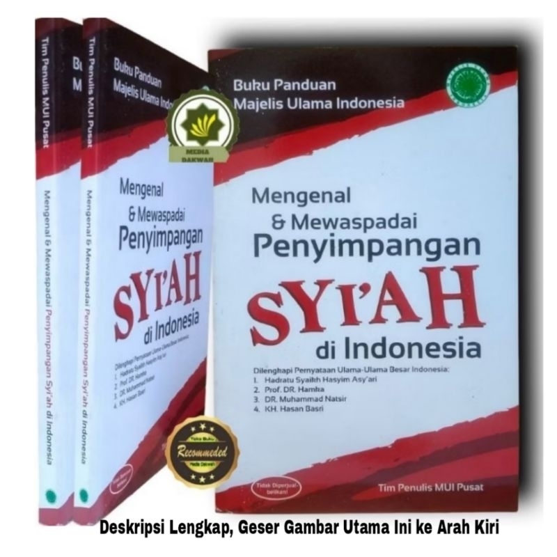 Buku MENGENAL dan MEWASPADAI PENYIMPANGAN SYIAH di Indonesia Bahaya Faham Syi'ah di Negri Ahlus Sunn