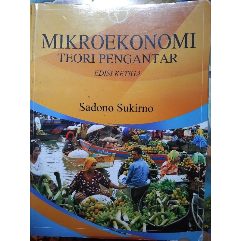 Buku MIKROEKONOMI TEORI PENGANTAR  Edisi Ketiga - Sadono Sukirno | Buku Preloved