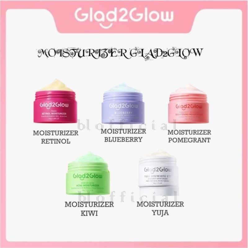 GLAD2GLOW MOISTURIZER/MOISTURIZER G2G