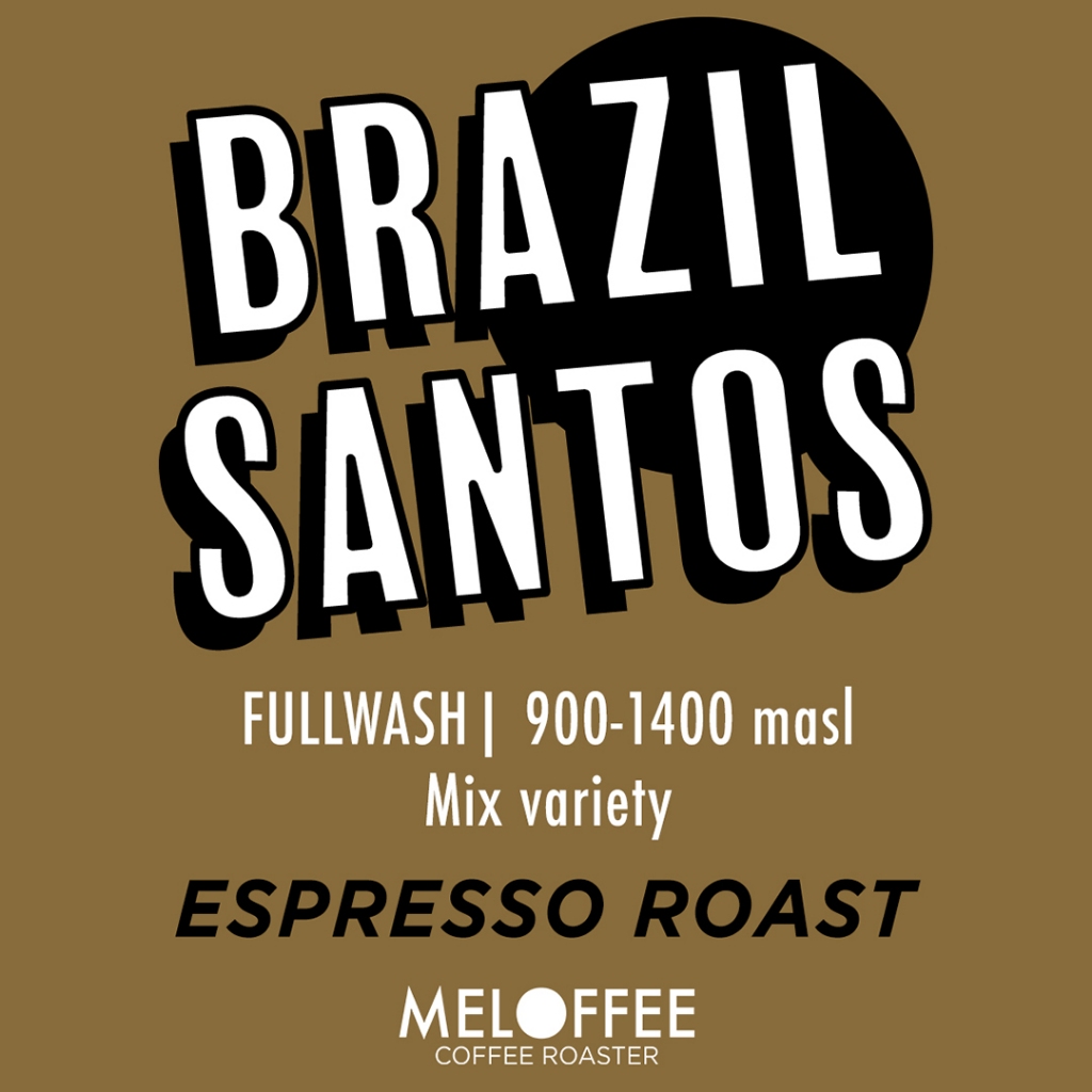 

BRAZIL SANTOS Fullwash - Kopi Espresso - MELOFFEE Coffee Roaster
