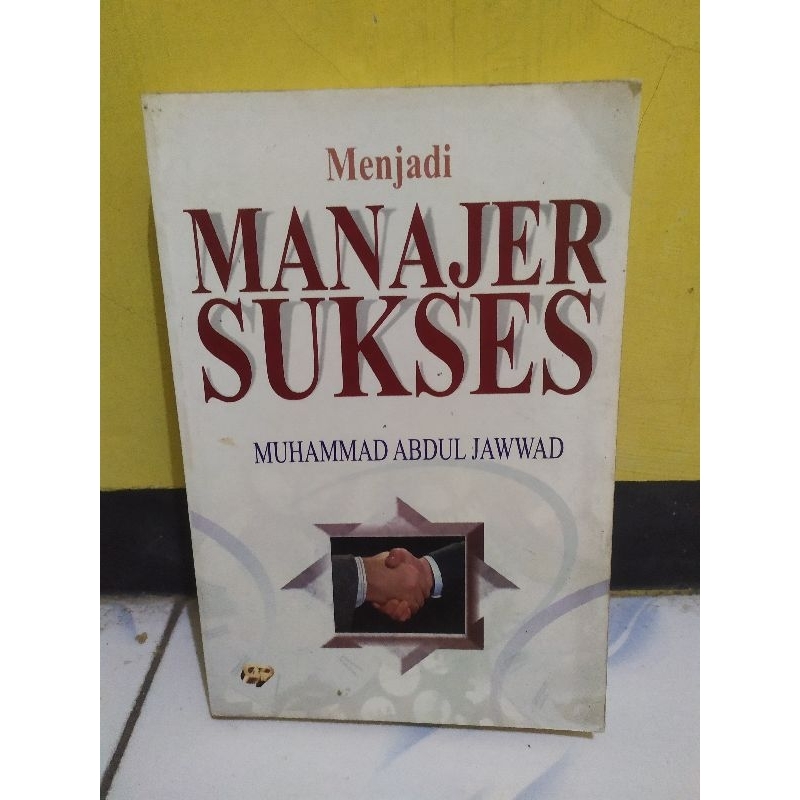 

Buku Menjadi Manajer Sukses Muhammad Abdul Jawwad